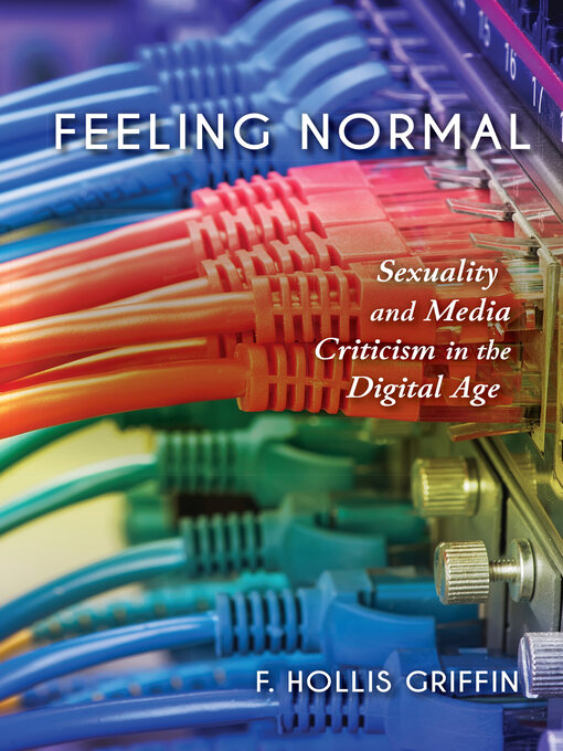 Title details for Feeling Normal by F. Hollis Griffin - Available